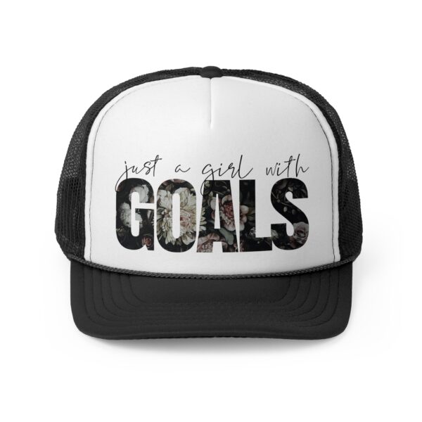 Just a Girl with Goals: Trucker Cap