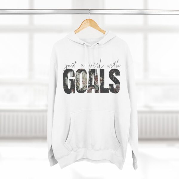 Fleece Hoodie: Just a Girl with Goals - Image 4