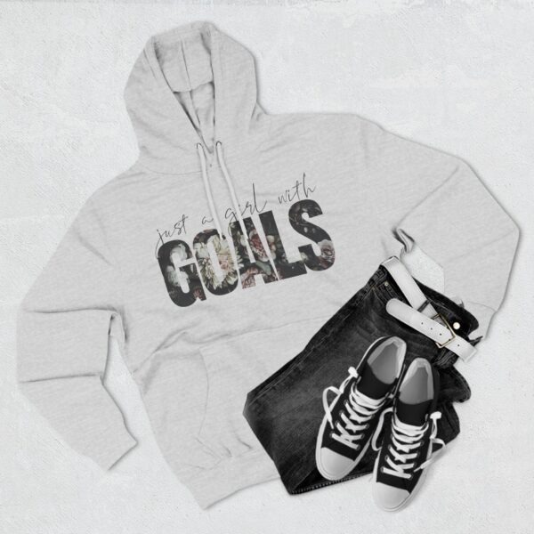 Fleece Hoodie: Just a Girl with Goals - Image 8