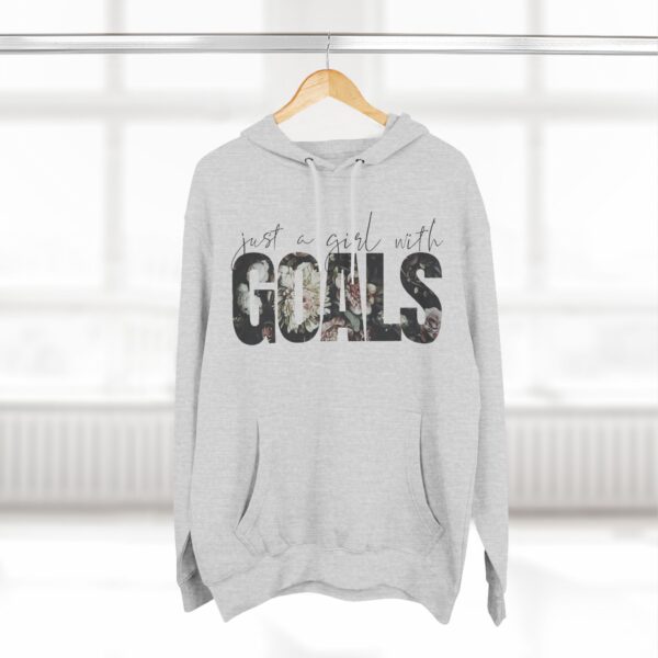 Fleece Hoodie: Just a Girl with Goals - Image 9